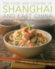 Food & Cooking of Shanghai & East China - Book