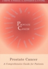 Prostate Cancer : A comprehensive guide for patients - Book