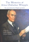 The Memoirs of Allen Oldfather Whipple : The man behind the Whipple operation - Book