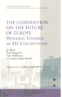 Convention on the Future of Europe : Working Towards an EU Constitution - Book