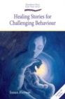 Healing Stories for Challenging Behaviour - Book