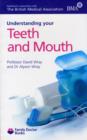 Understanding Your Teeth and Mouth - Book