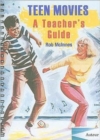 Teen Movies - A Teacher`s Guide - Book