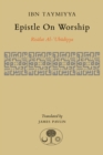 Epistle on Worship : Risalat al-'Ubudiyya - Book