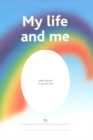 My Life and Me - Book