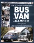 How to Convert Volkswagen Bus or Van to Camper - Book