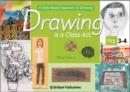 Drawing is a Class Act, Years 3-4 : A Skills-based Approach to Drawing - Book