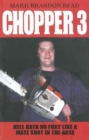 Chopper III : Hell Hath No Fury Like a Mate Shot in the Arse - Book