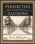 Perspective : and Other Optical Illusions - Book