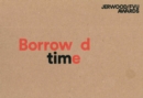 Jerwood / FVU Awards : Borrowed Time - Book