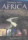 Journey into Africa : The Life and Death of Keith Johnston, Scottish Cartographer and Explorer (1844-79) - Book