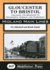 Gloucester to Bristol : Including Branches to Nailsworth, Dursley & Thornbury - Book