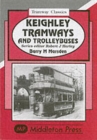 Keighley Tramways and Trolleybuses - Book