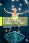 Interactions : Dublin Theatre Festival 1957-2007 - Book