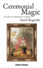 Ceremonial Magic : A Guide to the Mechanisms of Ritual - eBook