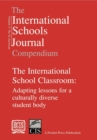The International Schools Journal Compendium: v. 3: International School Classroom - Book