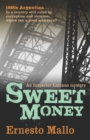 Sweet Money : An Inspector Lascano Mystery - eBook