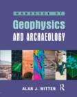 Handbook of Geophysics and Archaeology - Book