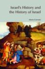 Israel's History and the History of Israel - Book