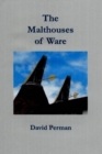 The Malthouses of Ware - Book