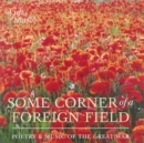 Some Corner of the Foreign Field: Poetry & Music of the Great War - CD