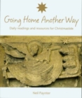 Going Home Another Way : Daily Readings and Resources for Christmastide - Book