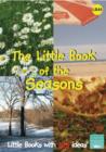The Little Book of the Seasons : Little Books with Big Ideas - Book