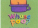 Whose Poo? - Book