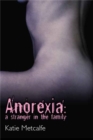 Anorexia : A Stranger in the Family - Book
