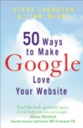 50 Ways to Make Google Love Your Website - Book