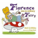 Florence Was No Ordinary Fairy - Book