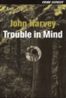 Trouble in Mind - Book