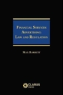 Financial Service Advertising : Law and Regulation - Book