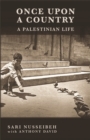 Once Upon a Country : A PALESTINIAN LIFE - Book
