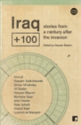 Iraq+100 : Stories from a Century After the Invasion - Book
