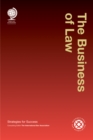 The Business of Law : Strategies for Success - Book
