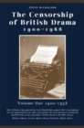 The Censorship of British Drama 1900-1968 Volume 1 : 1900-1932 - Book