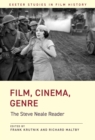 Film, Cinema, Genre : The Steve Neale Reader - eBook