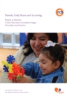 Parents, Early Years and Learning : Parents as Partners in the Early Years Foundation Stage - Principles into Practice - Book