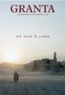 Granta 134 : No Man's Land - Book