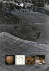 Histories in the Making : Excavations at Alfred's Castle, 1998-2000 - Book