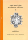 Anglo-Saxon Studies in Archaeology and History 21 - Book