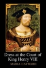 Dress at the Court of King Henry VIII - Book