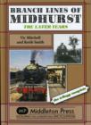 Branch Lines of Midhurst : The Last Years-the Trilogy Completed - Book