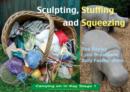 Sculpting Stuffing and Squeezing - Book