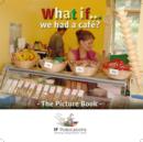 What If We Had a Cafe? - Book
