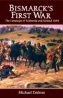Bismarck'S First War - Book