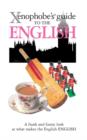 The Xenophobe's Guide to the English - Book