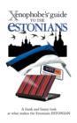 The Xenophobe's Guide to the Estonians - Book