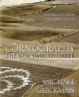 Cornography : The New Swirled Order - Despatches from the Crop Circles - Book